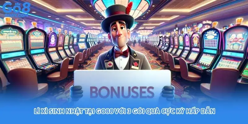 Lì Xì Sinh Nhật Tại Go8 Với 3 Gói Quà Cực Kỳ Hấp Dẫn